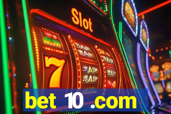 bet 10 .com